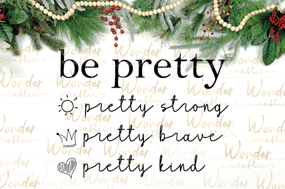 Be Pretty Strong Pretty Brave Kind Svg: A Versatile Graphics Asset for Crafts
