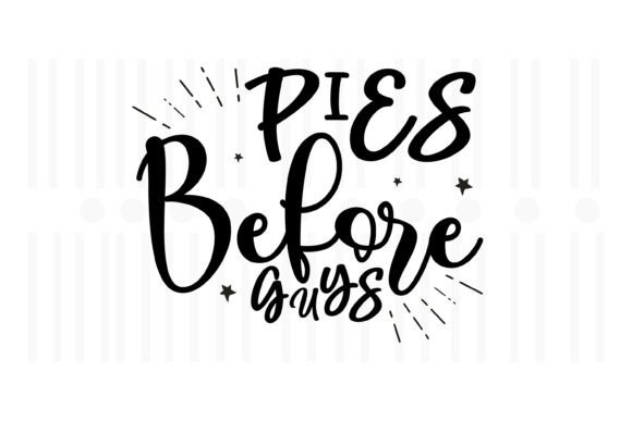 Review: Pies Before Guys, Thanksgiving SVG for Creative Graphics