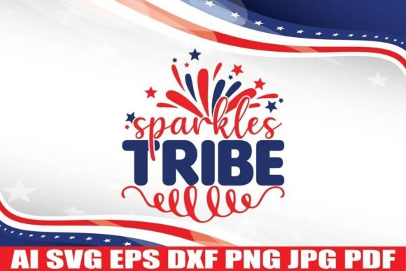 Sparkles Tribe, Independence Day Graphics for Crafts