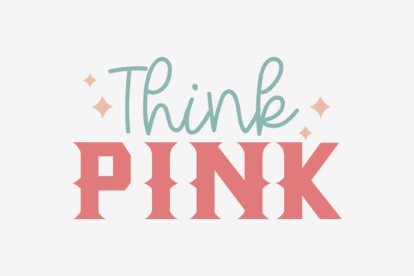 Think Pink SVG Graphics for Breast Cancer Crafts
