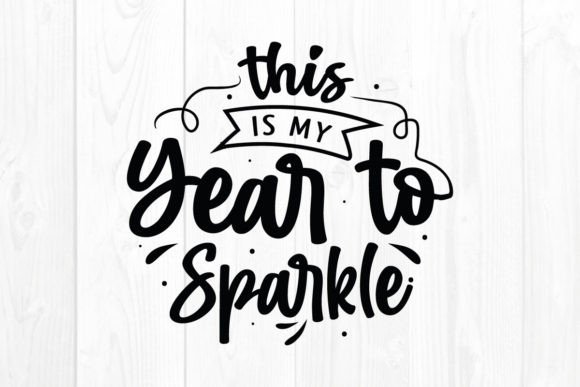 This is My Year to Sparkle: New Year SVG Review